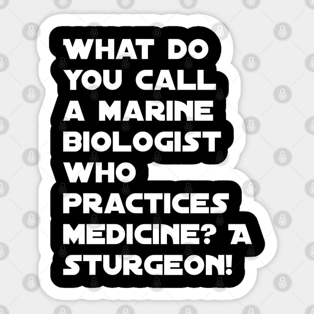 Funny marine biologist jokes Sticker by Spaceboyishere